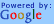 Powered by: Google